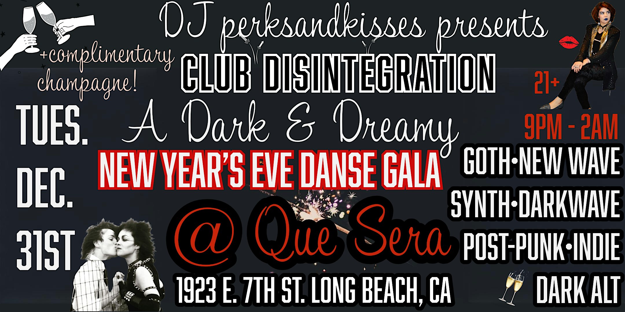 NYE @ Club Disintegration: Goth, New Wave, Post-Punk, Synth, Darkwave, ALT – Long Beach, CA