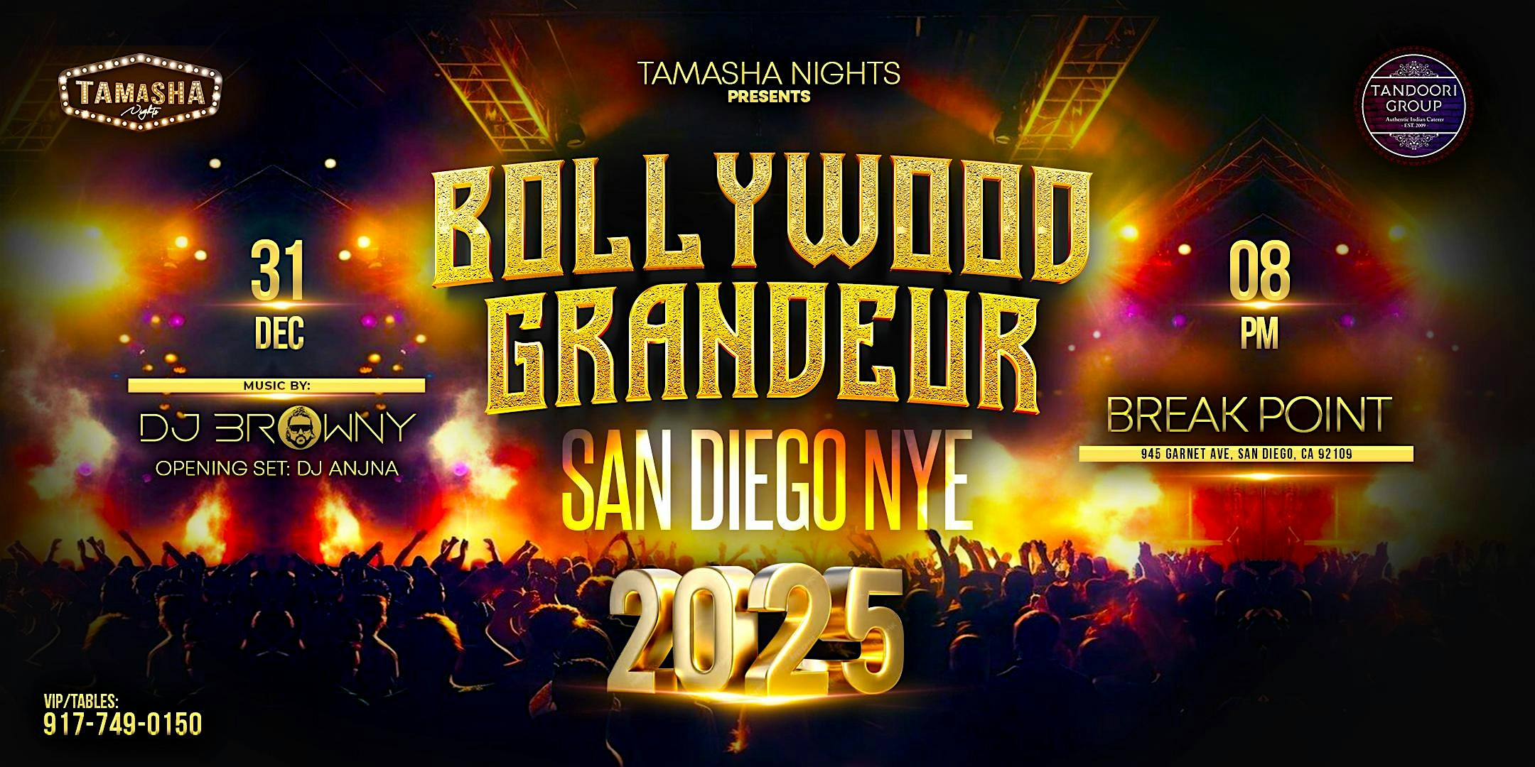 SAN DIEGO BOLLYWOOD GRANDEUR NYE 2025 @BREAK POINT – San Diego, CA