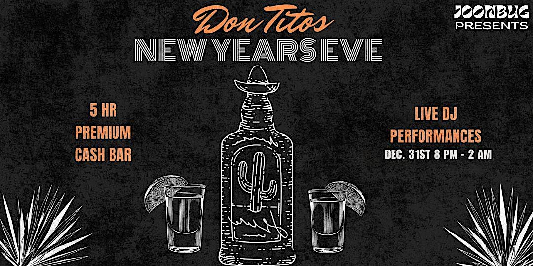 Don Tito’s New Years Eve Party 2025 by JOONBUG PRESENTS – Arlington, VA