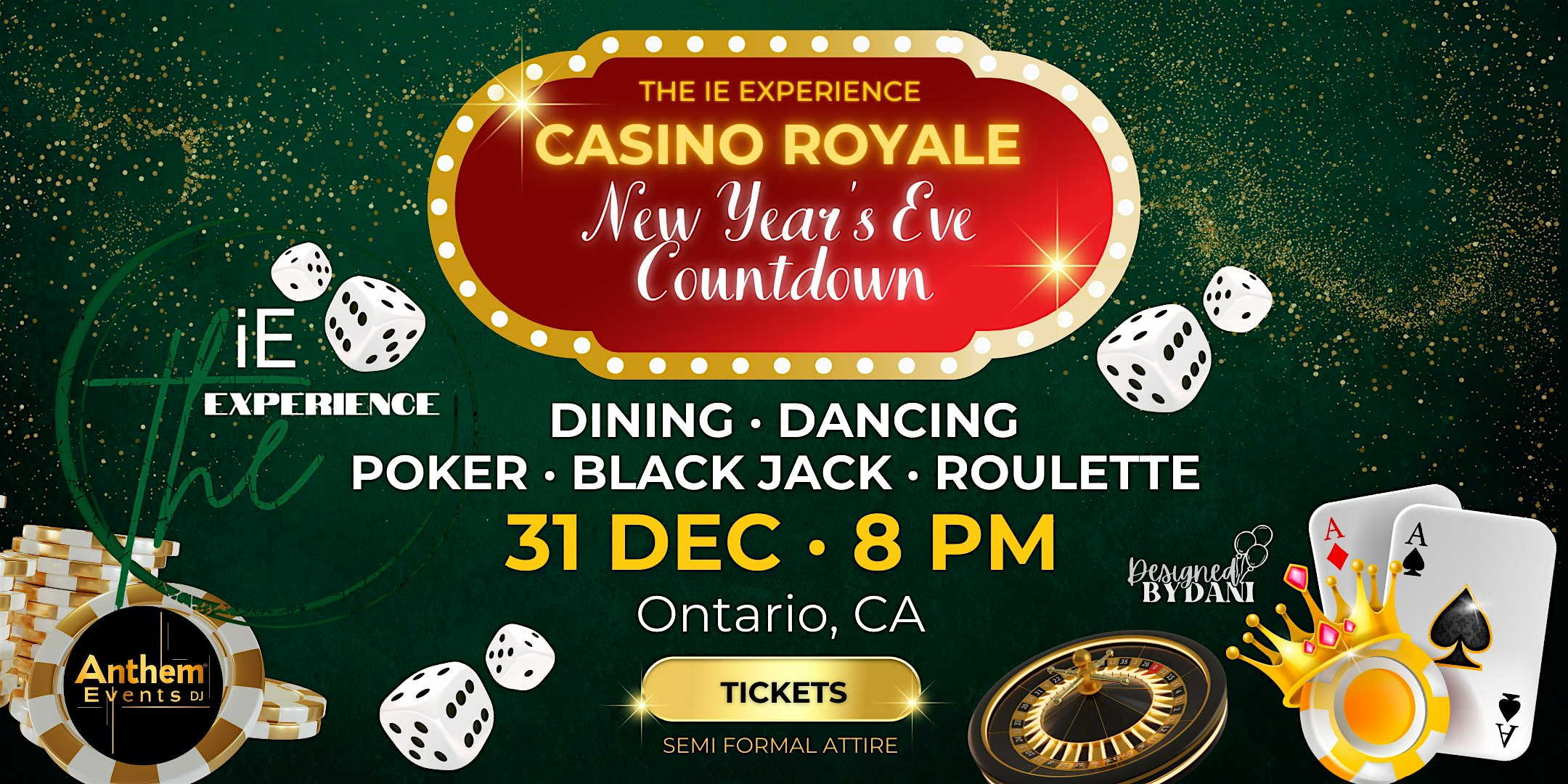 2025 NYE CASINO ROYALE COUNTDOWN, The iE Experience – Ontario, CA