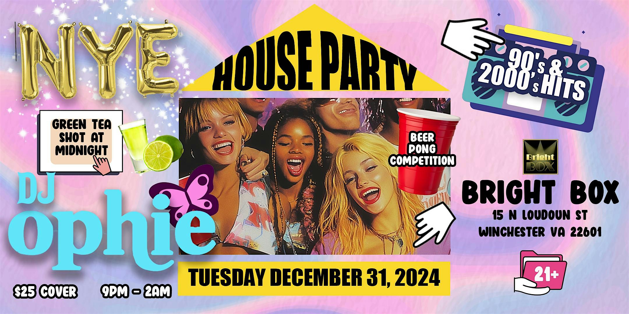 Bright Box NYE Houseparty – 90s/00s sounds by DJ OPHIE – Winchester, VA