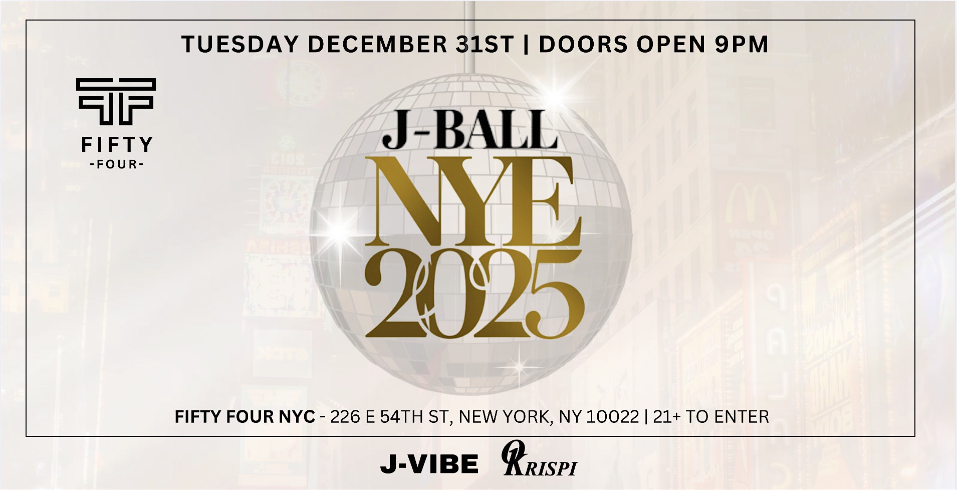 New Years Eve JBALL 2025 at FIFTY FOUR NYC – New York, NY