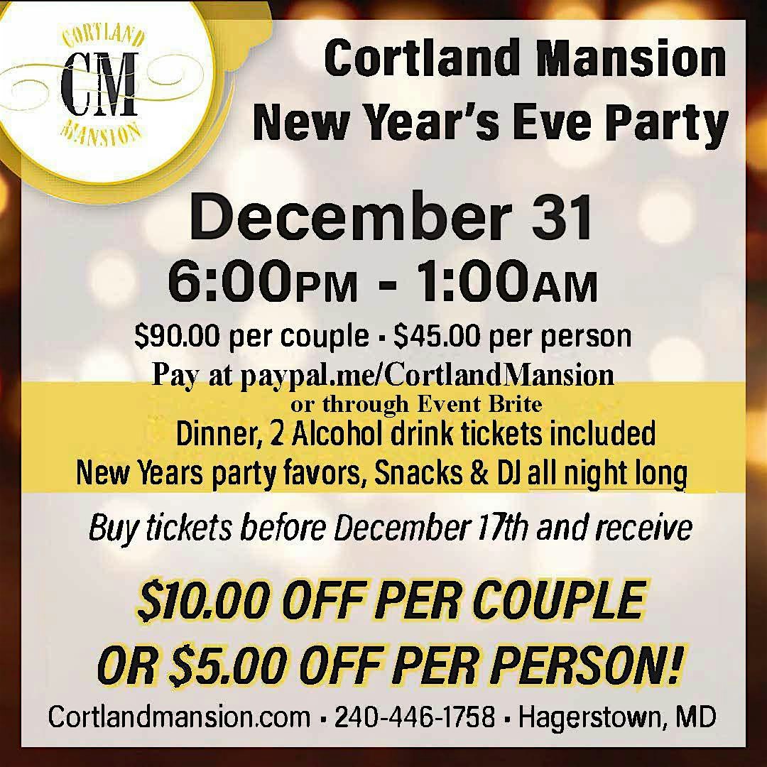 2024 Cortland Mansion New Years’s Eve Party – Hagerstown, MD