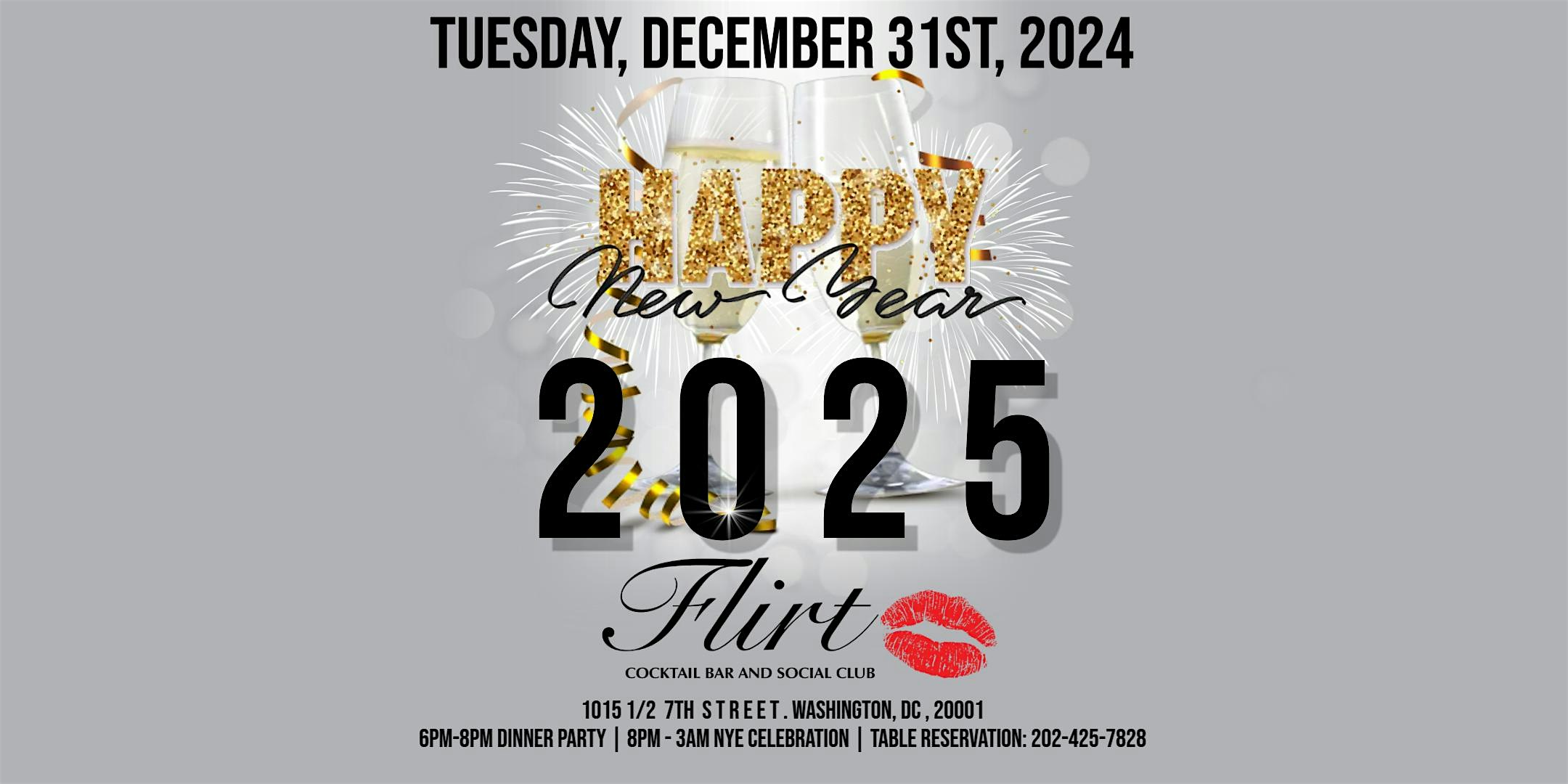 NEW YEARS CELEBRATION @ FLIRT SOCIAL CLUB — WASHINGTON, DC – Washington, DC