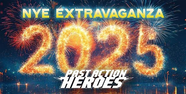 NYE 2025 Extravaganza with PAST ACTION HEROES – Pasadena, CA