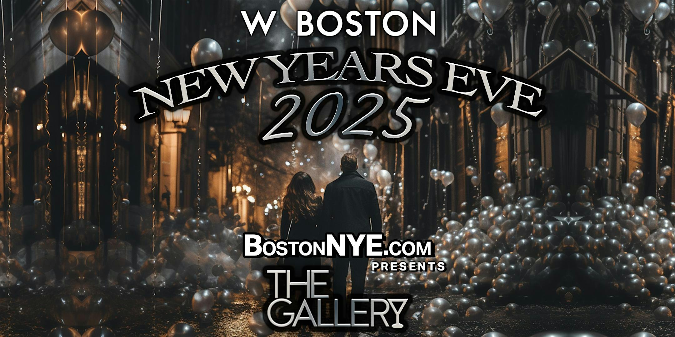 The GALLERY – New Years Eve 2025 @ The W Hotel Boston – (Theater District) – Boston, MA