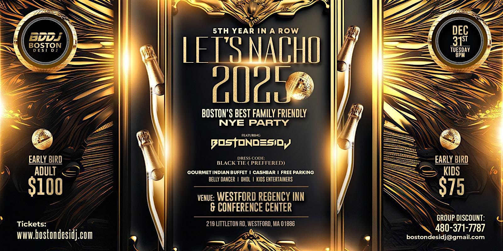 LET’S NACHO NYE 2025 with DJ RAKESH – BOSTON FAMILY FRIENDLY NEW YEAR PARTY – Westford, MA