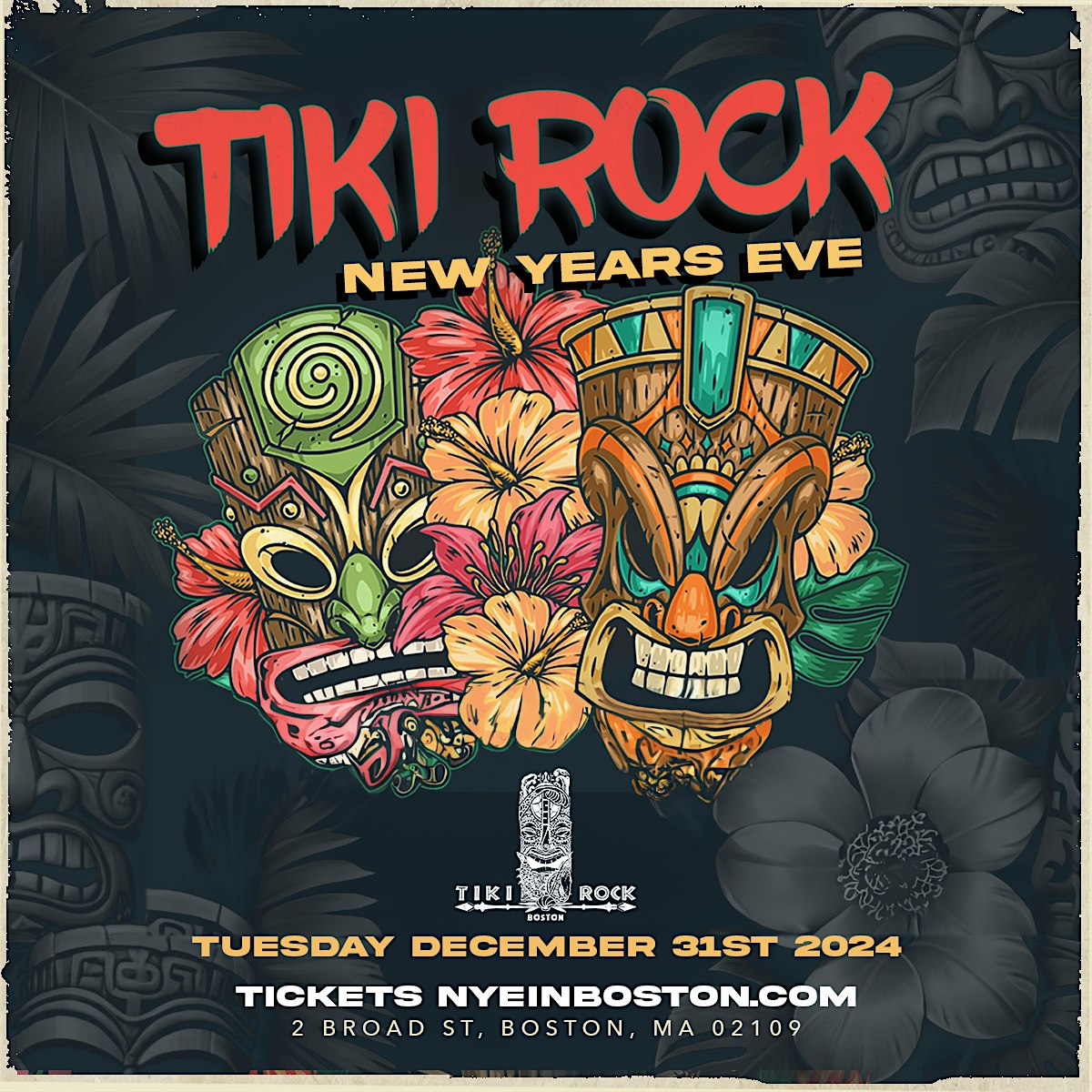 New Year’s Eve at Tiki Rock – Boston, MA