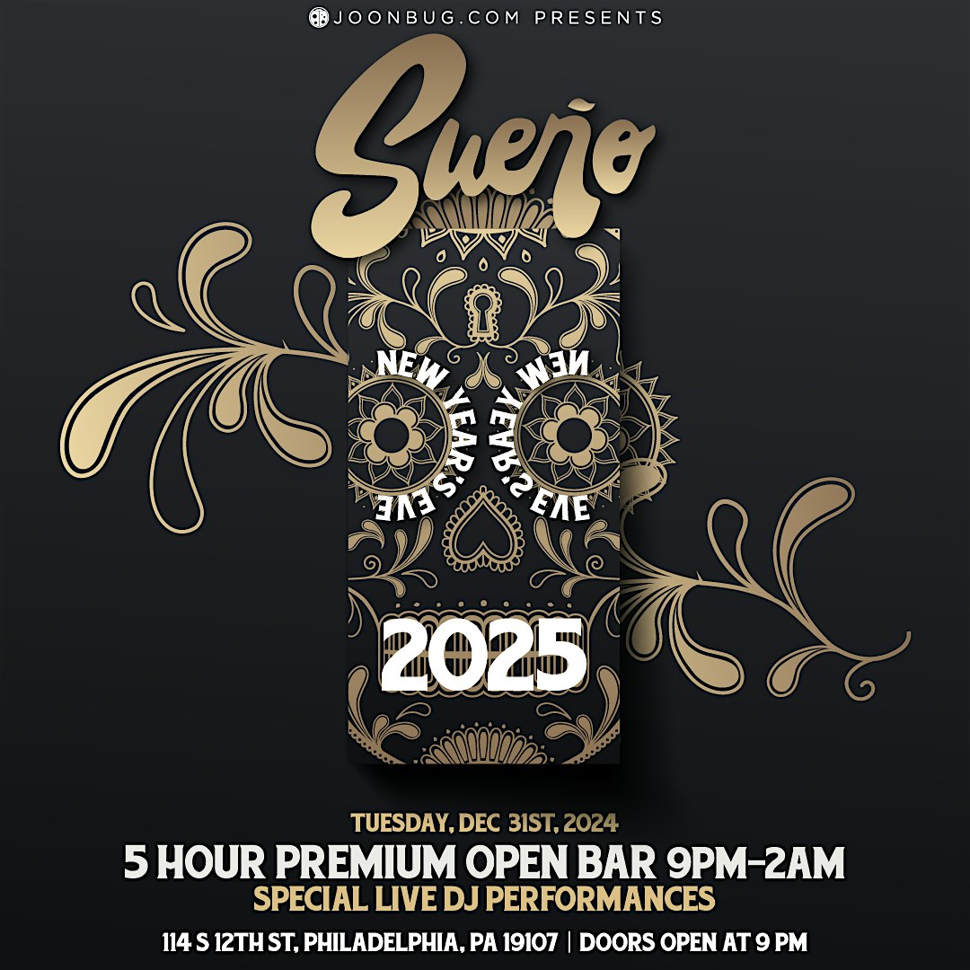 Sueno NYE Party 2025 – Philadelphia, PA