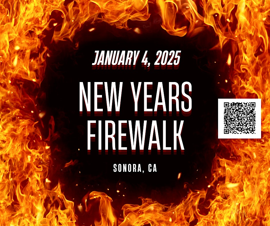 New Years Firewalk – Sonora, CA