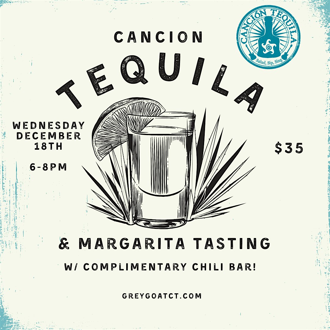 Tequila Tasting w/ Cancion – Branford, CT