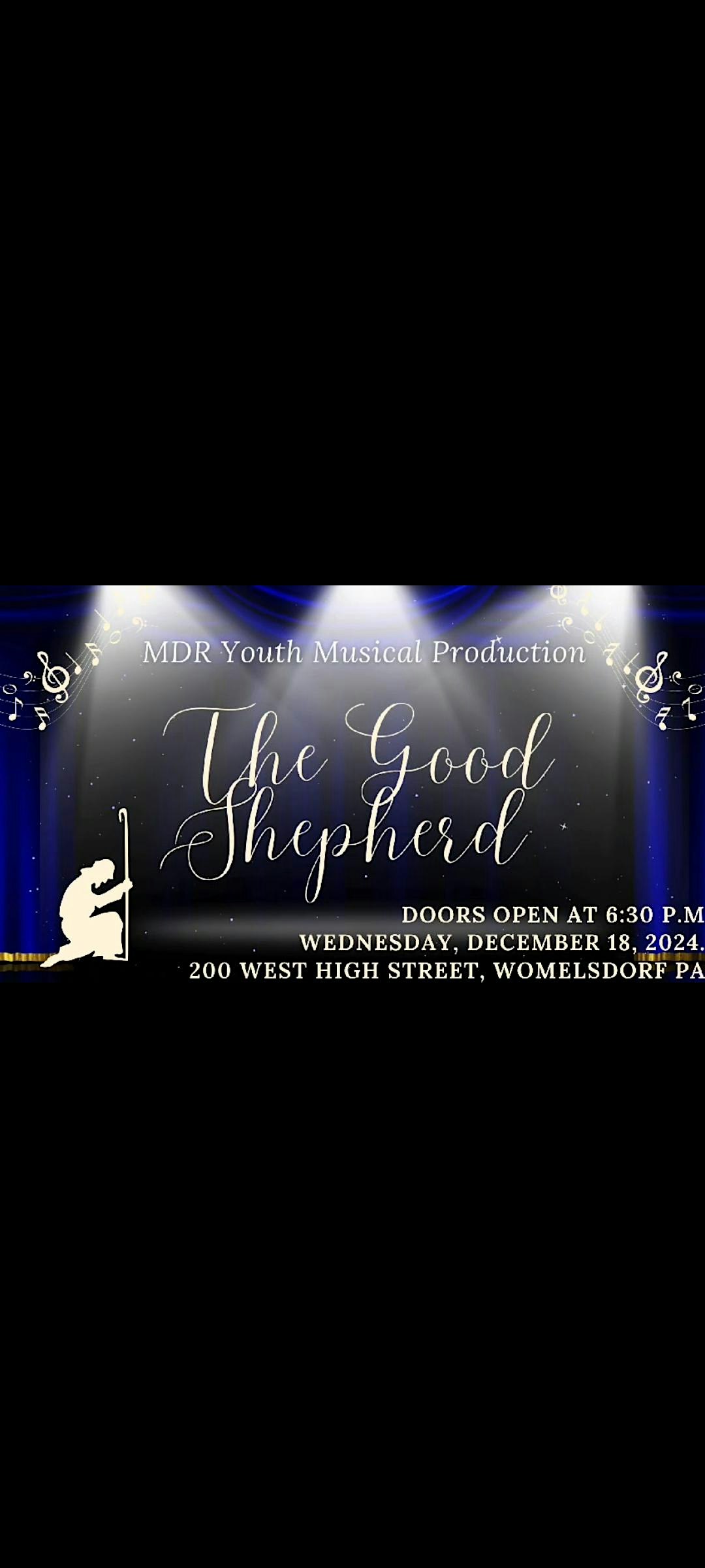 MDR YOUTH JUNIOR CHRISTMAS MUSICAL: THE GOOD SHEPHERD – Womelsdorf, PA