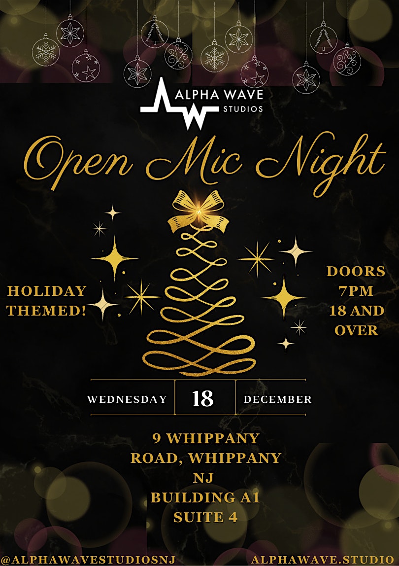 Holiday Open Mic Night @ Alpha Wave Studios! – Hanover, NJ