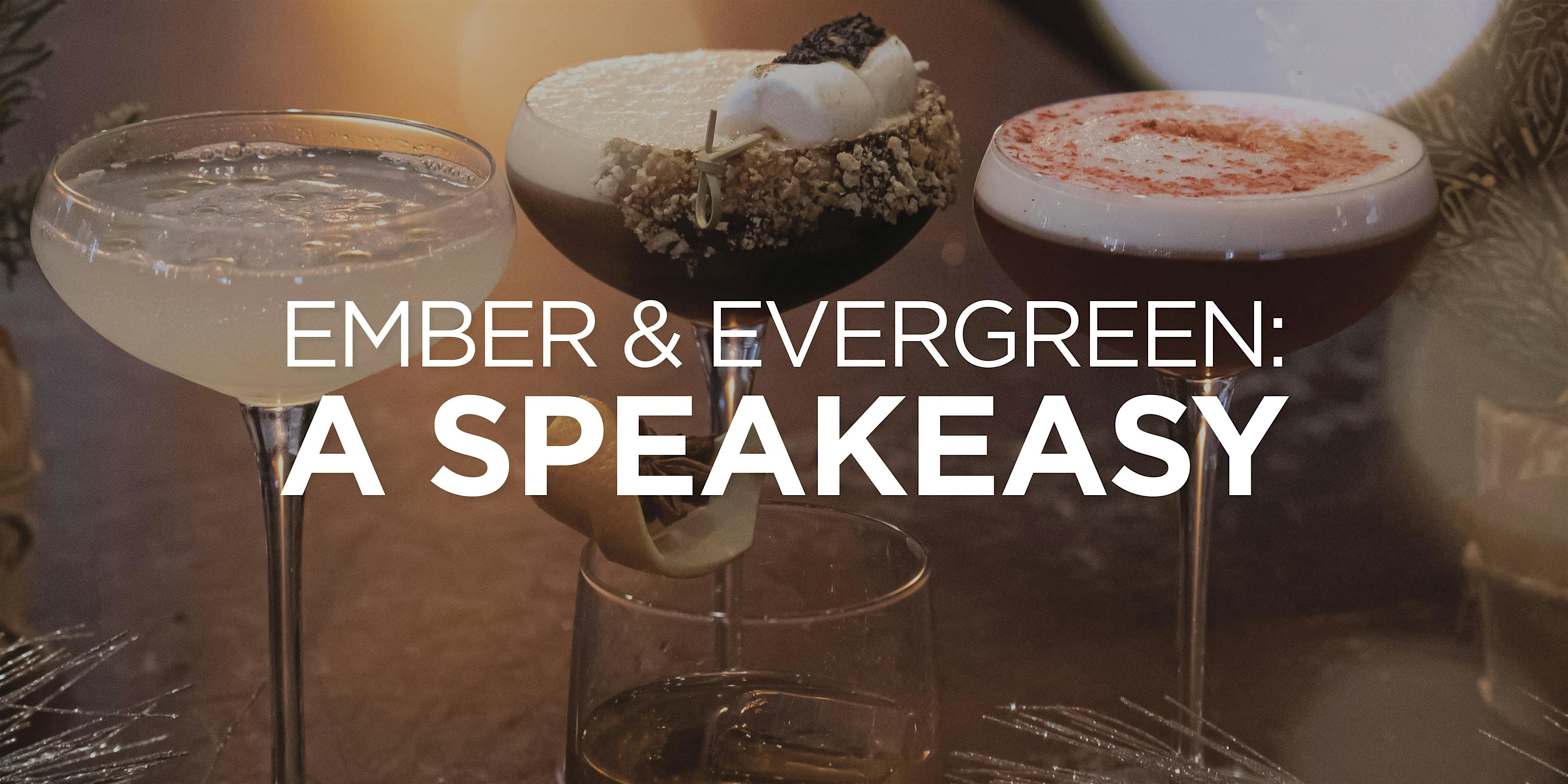 Ember & Evergreen: A Speakeasy – Grand Rapids, MI