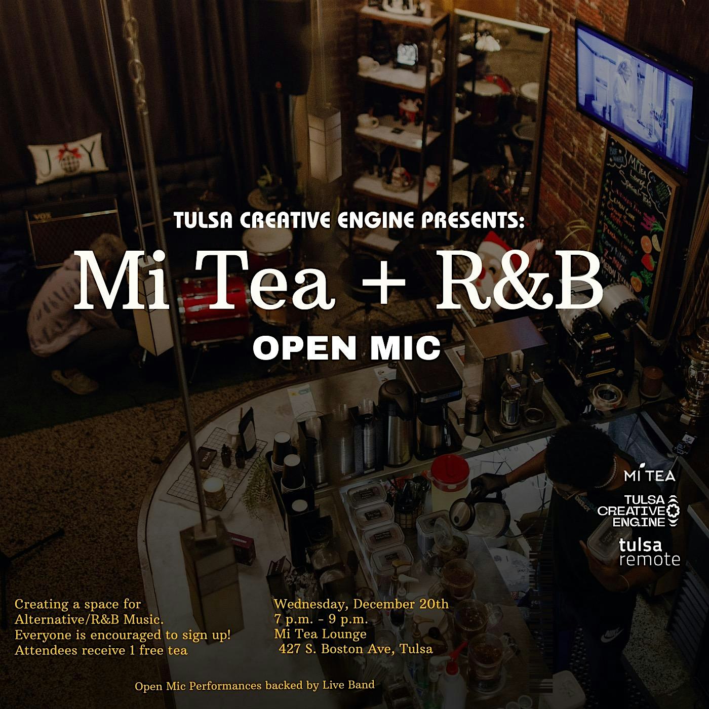 Mi Tea + R&B Open Mic – Tulsa, OK