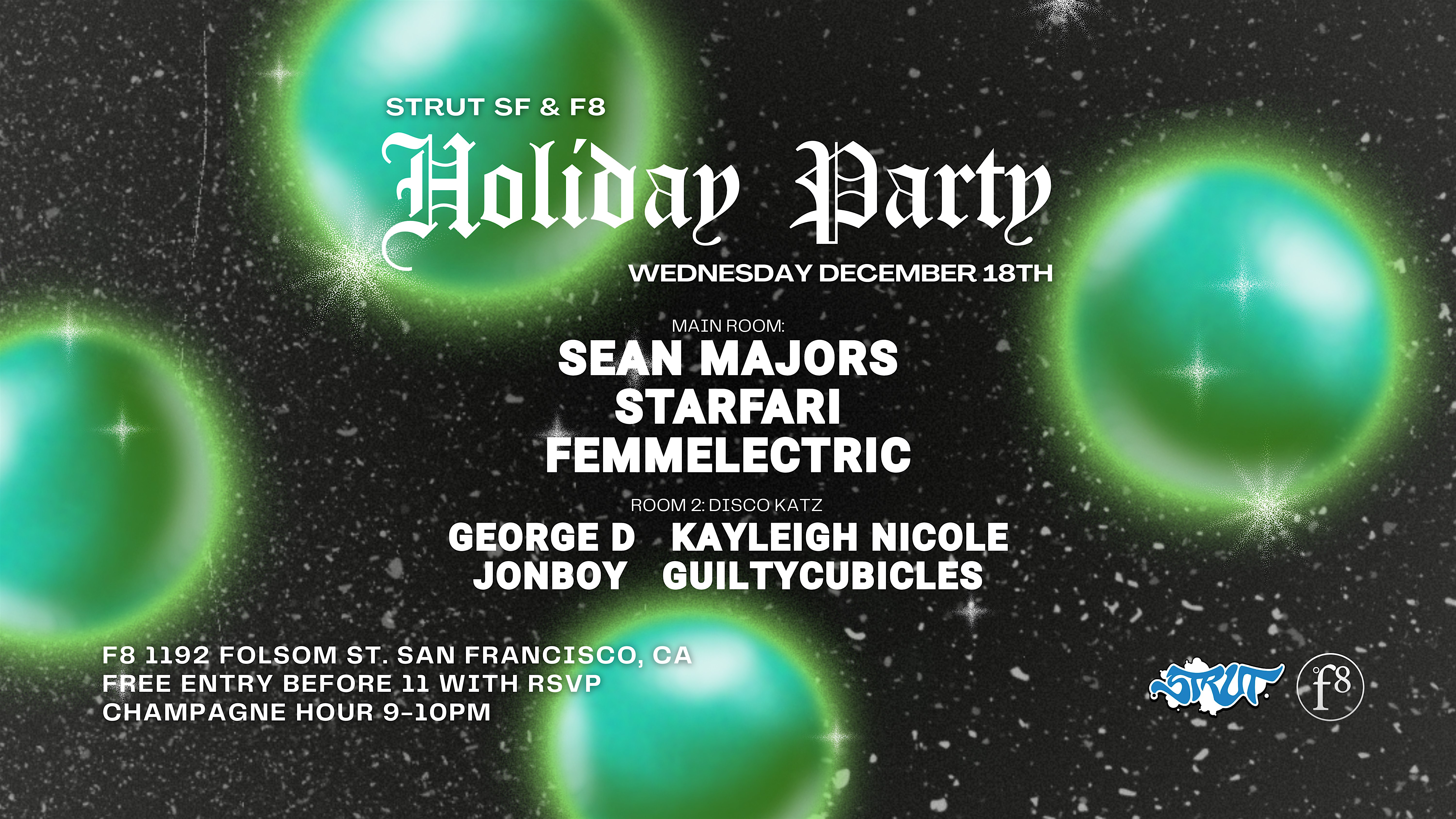 Strut SF & F8 Present The Holiday Party – San Francisco, CA