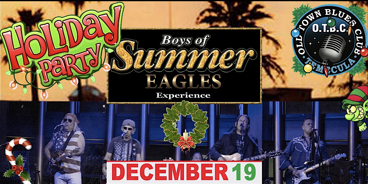 BOYS OF SUMMER-EAGLES HOLIDAY SHOW – Temecula, CA