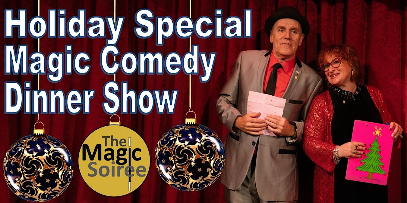 The Holiday Magic Soiree – Magic, Comedy & Buffet to Celebrate the Holidays – Troy, MI