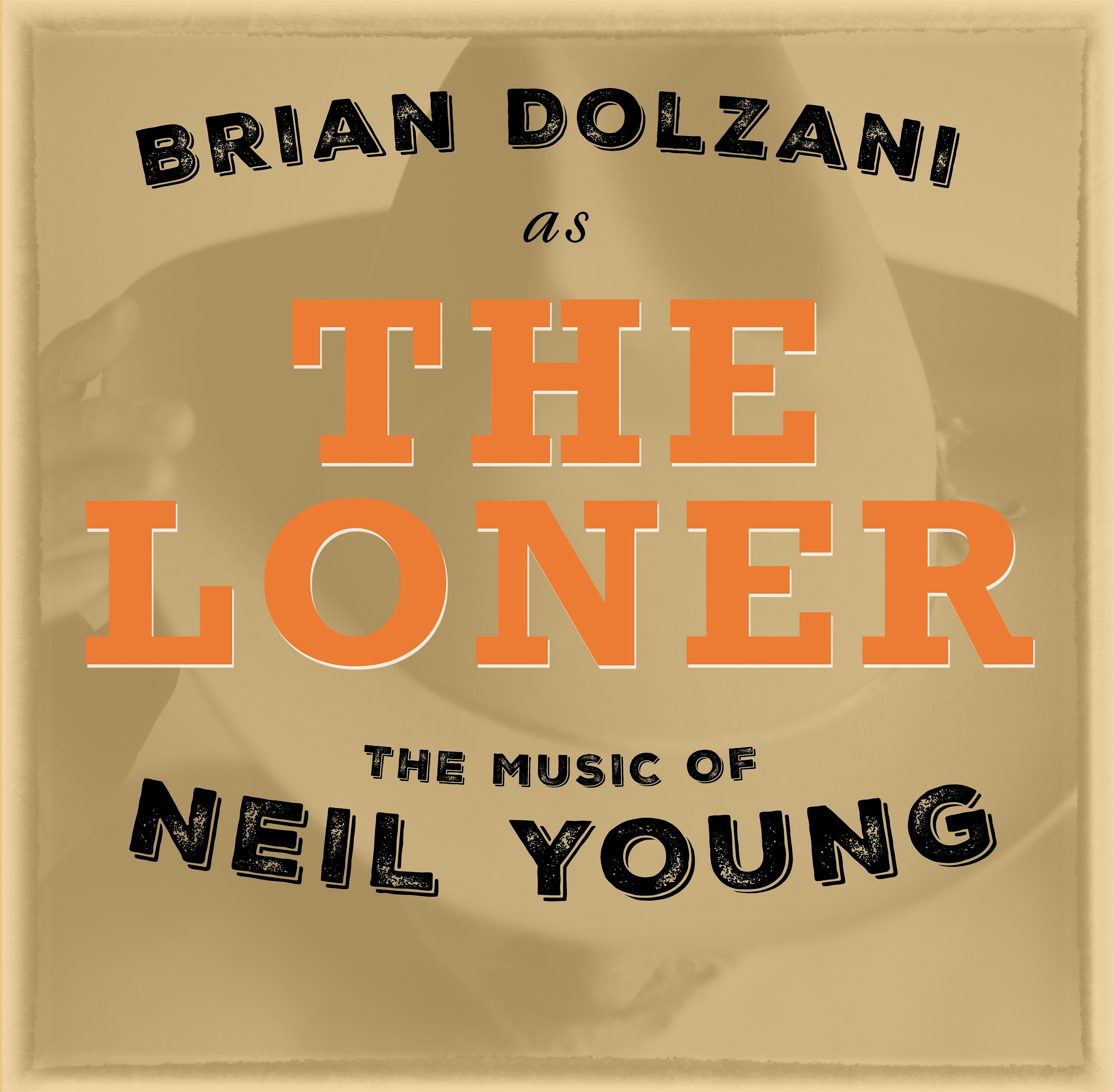 Brian Dolzani as The Loner: The Music of Neil Young at Woodbury Brewing – Woodbury, CT