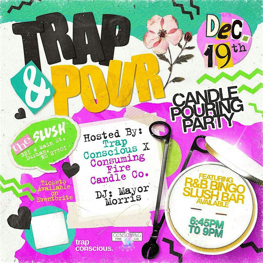 Trap & Pour: Candle Pouring Party – Durham, NC