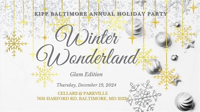 KIPP Baltimore Winter Wonderland Holiday Party – Baltimore, MD