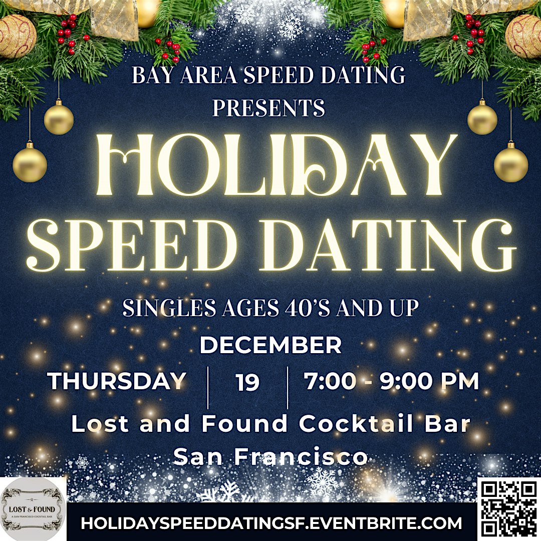 Holiday Speed Dating for Singles Ages 40’s and up – San Francisco, CA