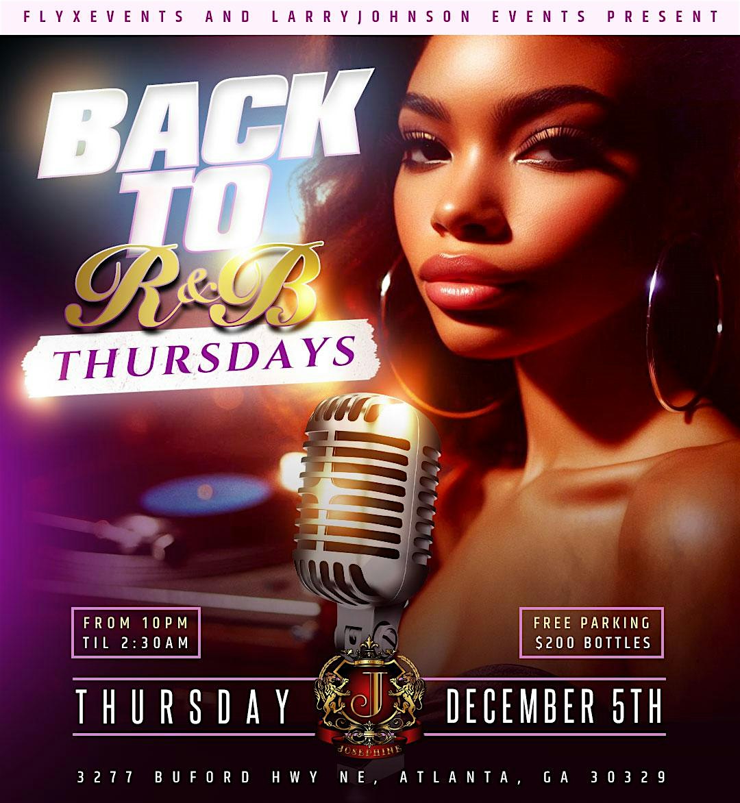 BACK TO R&B THURSDAYS – Atlanta, GA