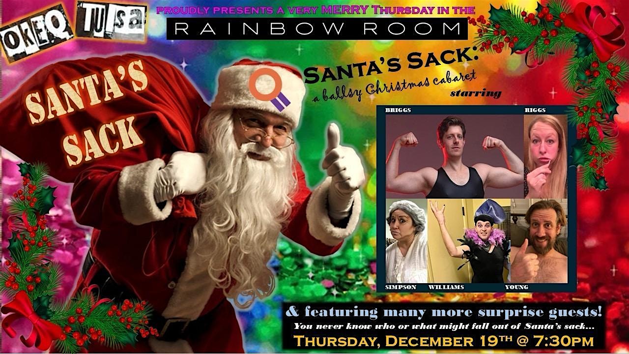 Santa’s Sack: A Ballsy Christmas Cabaret – Tulsa, OK