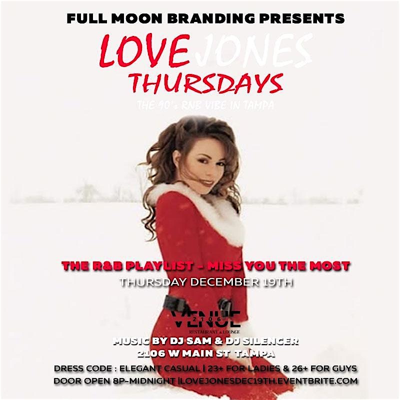 Love Jones Thursday – The R&B Playlist – Miss You The Most – Tampa, FL