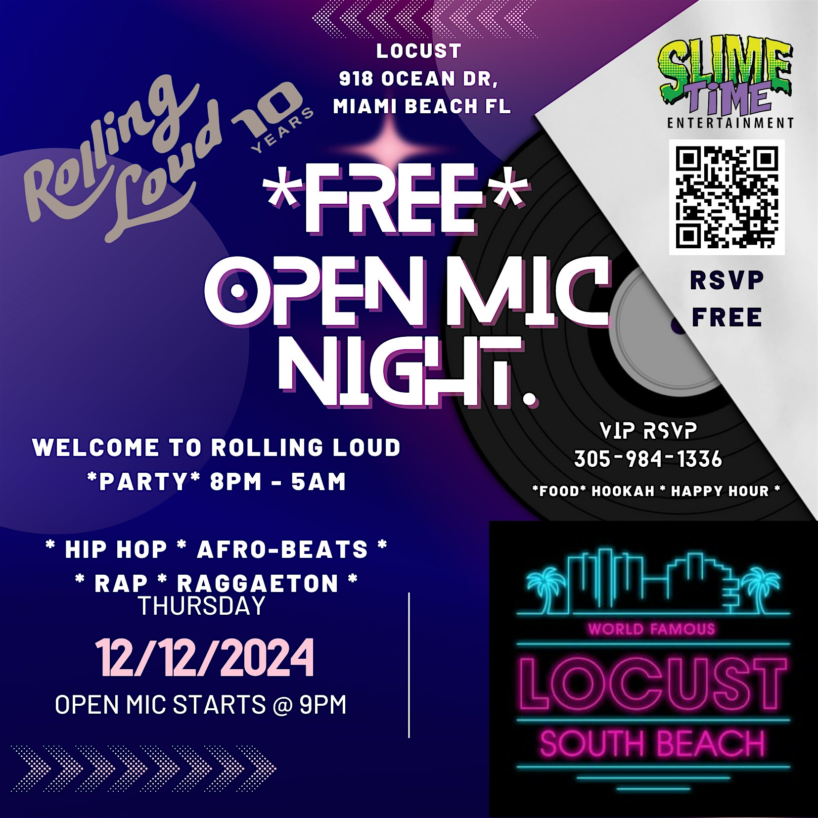 FREE *ROLLING LOUD PARTY* FREE OPEN MIC* @ THE LOCUST South Beach – Miami Beach, FL