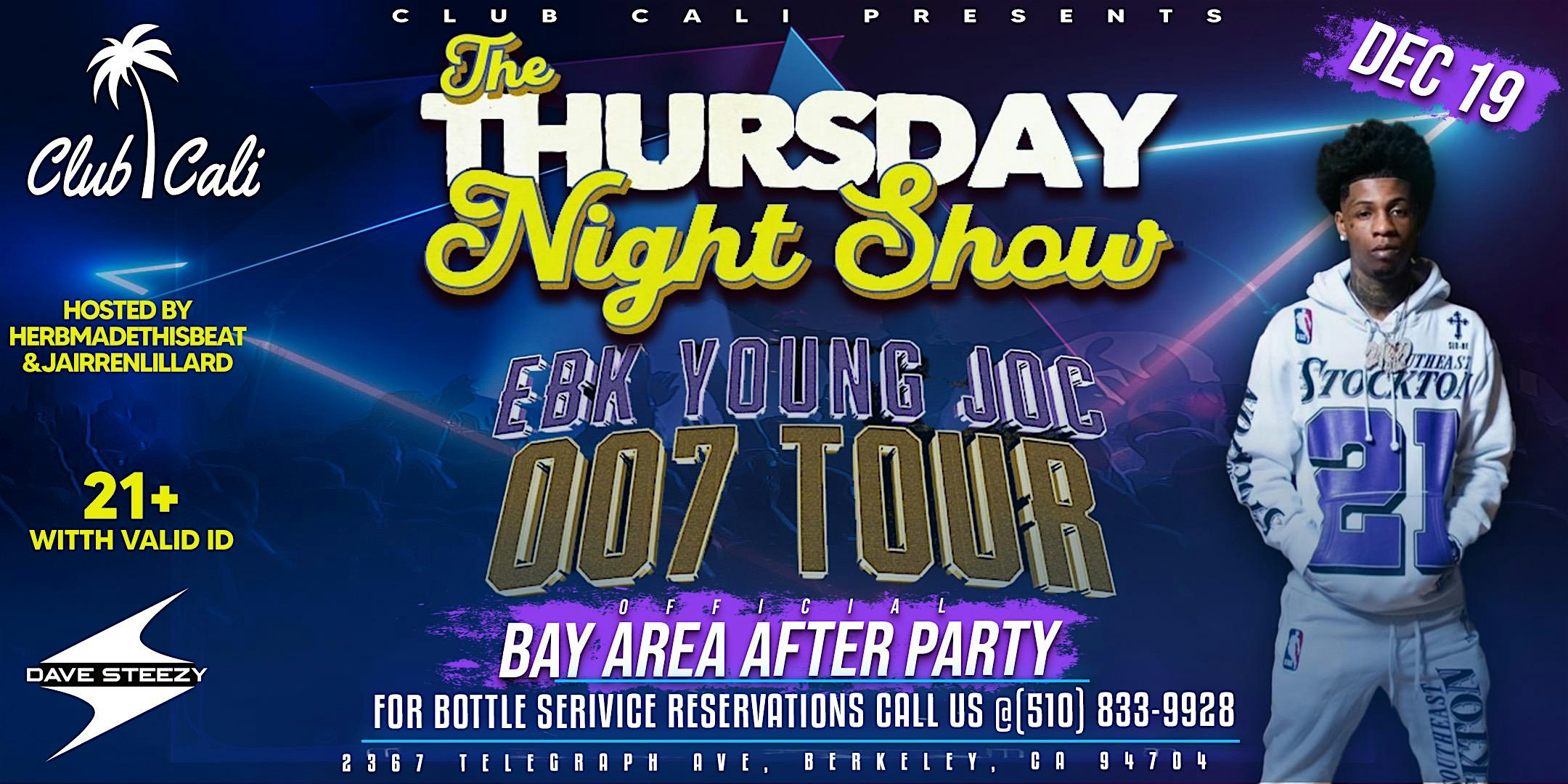 EBK Young Joc 007 Tour After Party – Berkeley, CA