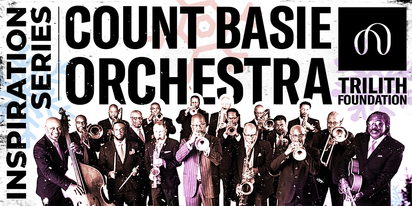 Trilith Foundation Inspiration Series with the Count Basie Jazz Orchestra – Fayetteville, GA