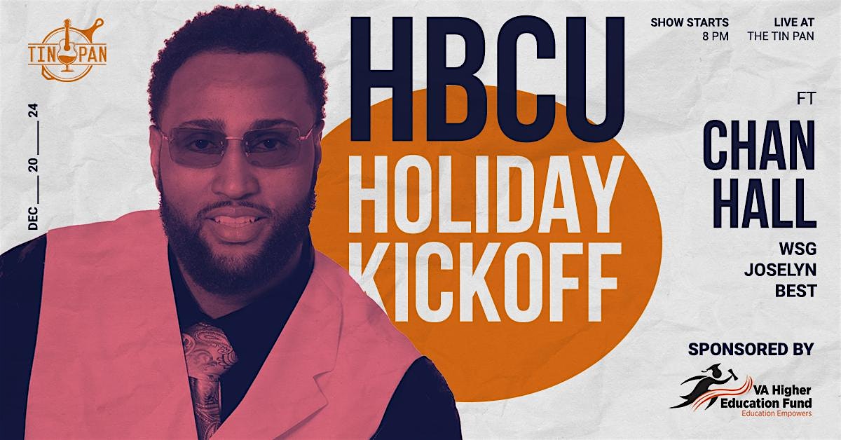 HBCU Holiday Kickoff ft: The Chan Hall Experience WSG Vocalist Joselyn Best – Richmond, VA