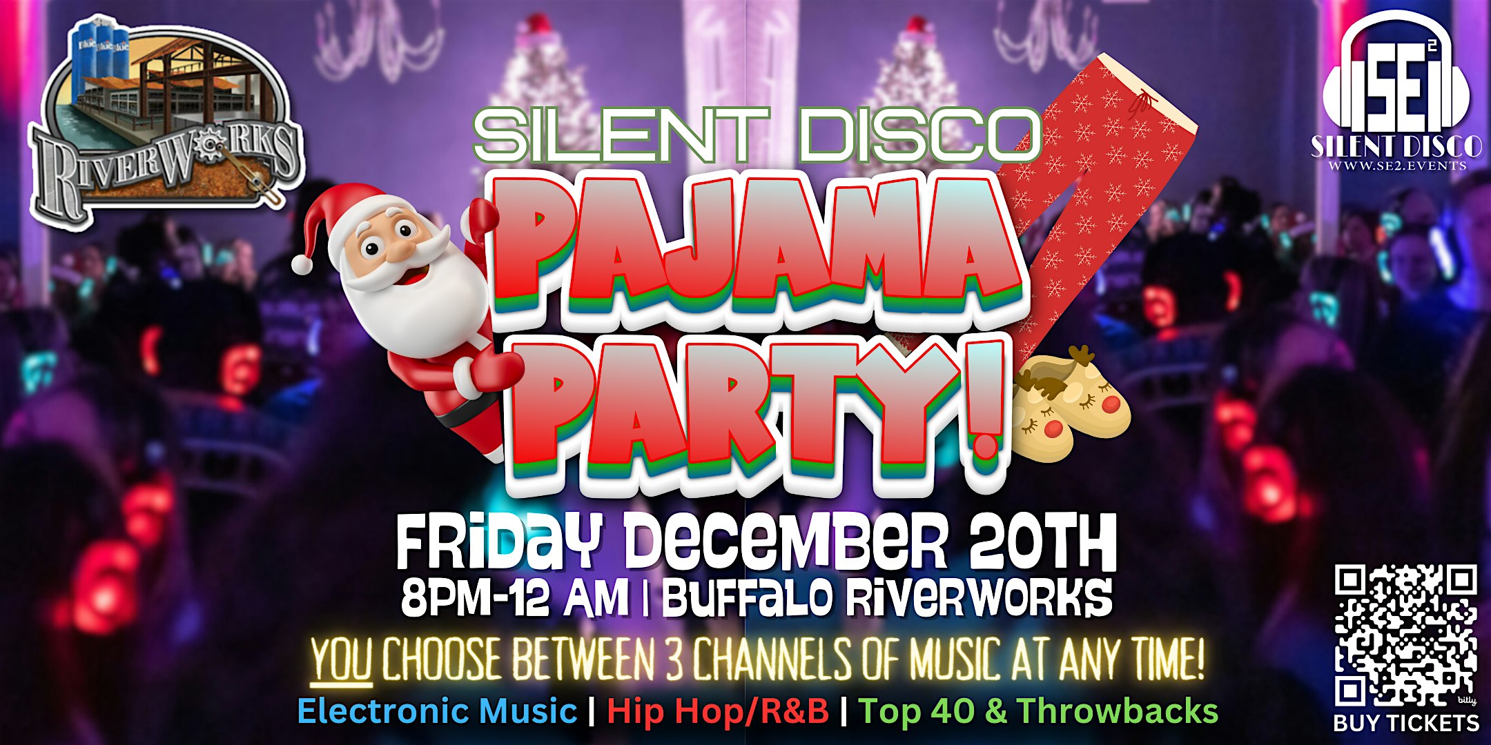 Silent Disco Christmas Pajama Party at Buffalo RiverWorks! – 12/20/24 – Buffalo, NY