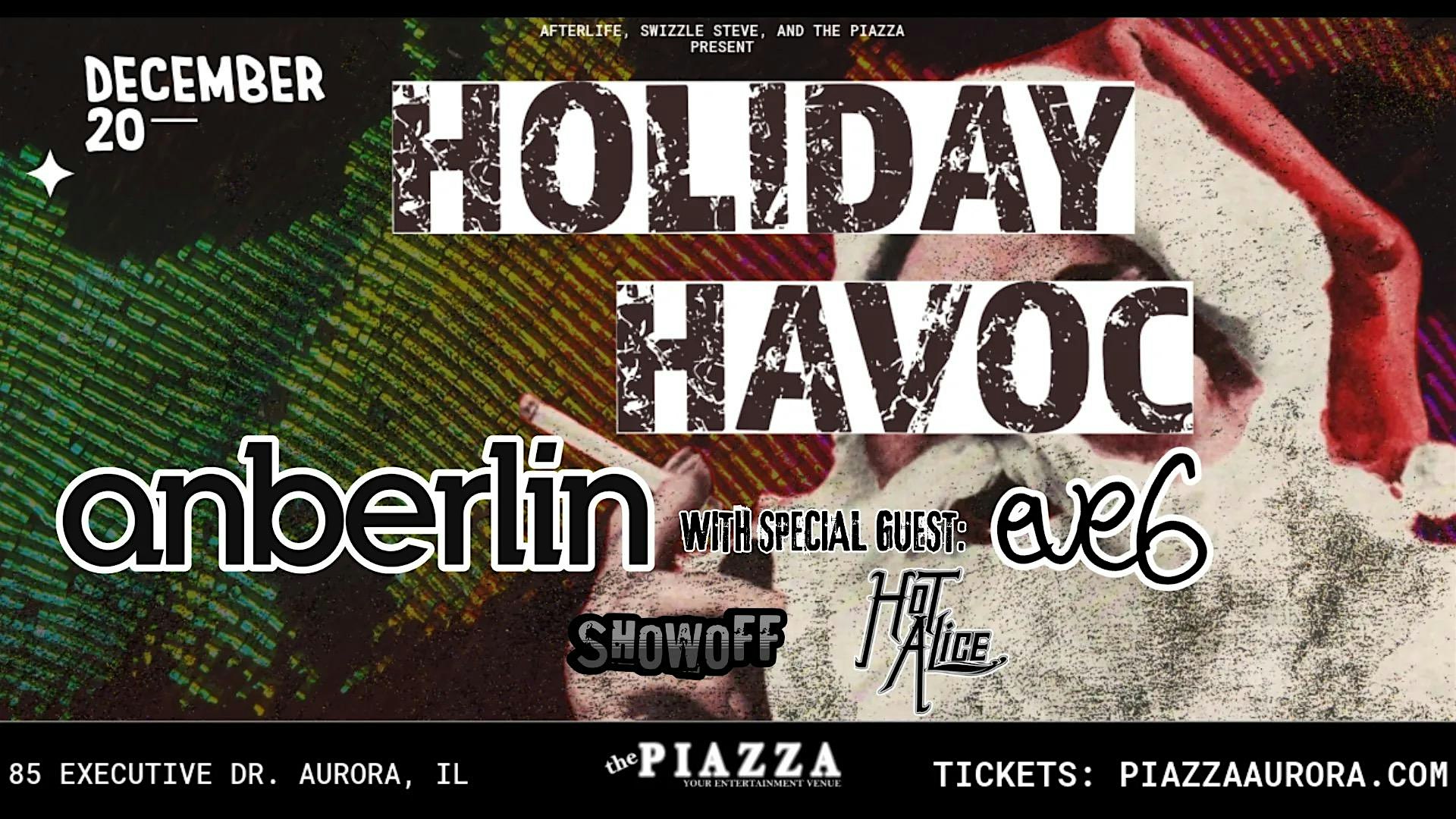 Holiday Havoc: Anberlin, Eve 6, Showoff, Hot Alice – Aurora, IL