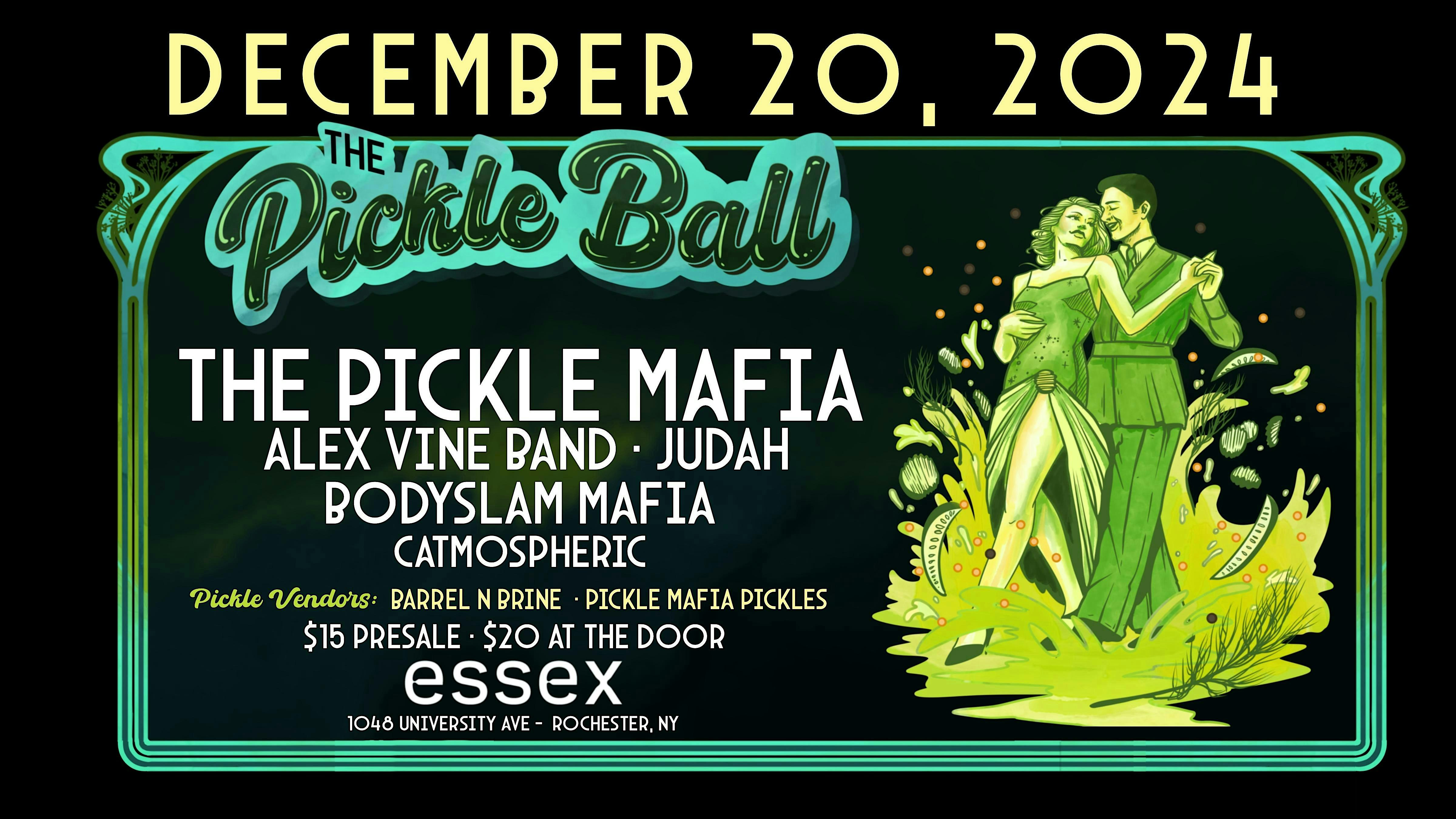 The Pickle Ball featuring The Pickle Mafia with Special Guests – Rochester, NY