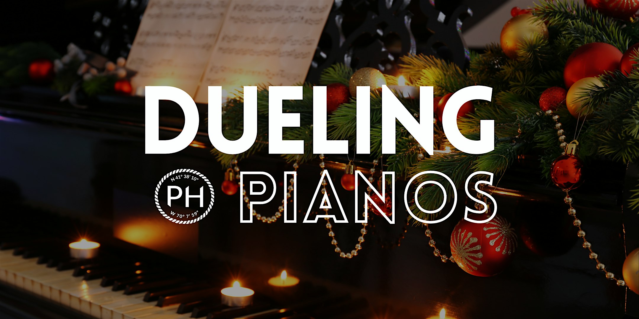 Holiday Dueling Pianos – Dennis, MA