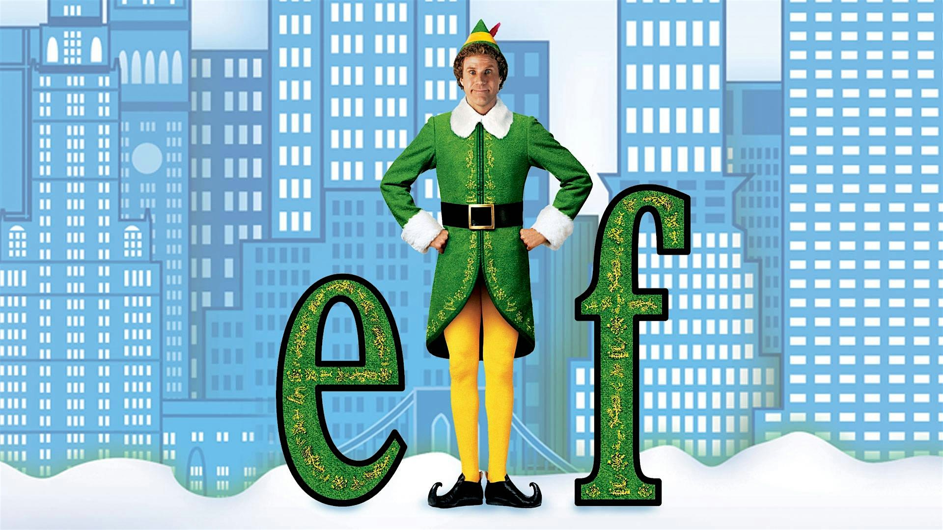 Elf (2003) – Sacramento, CA