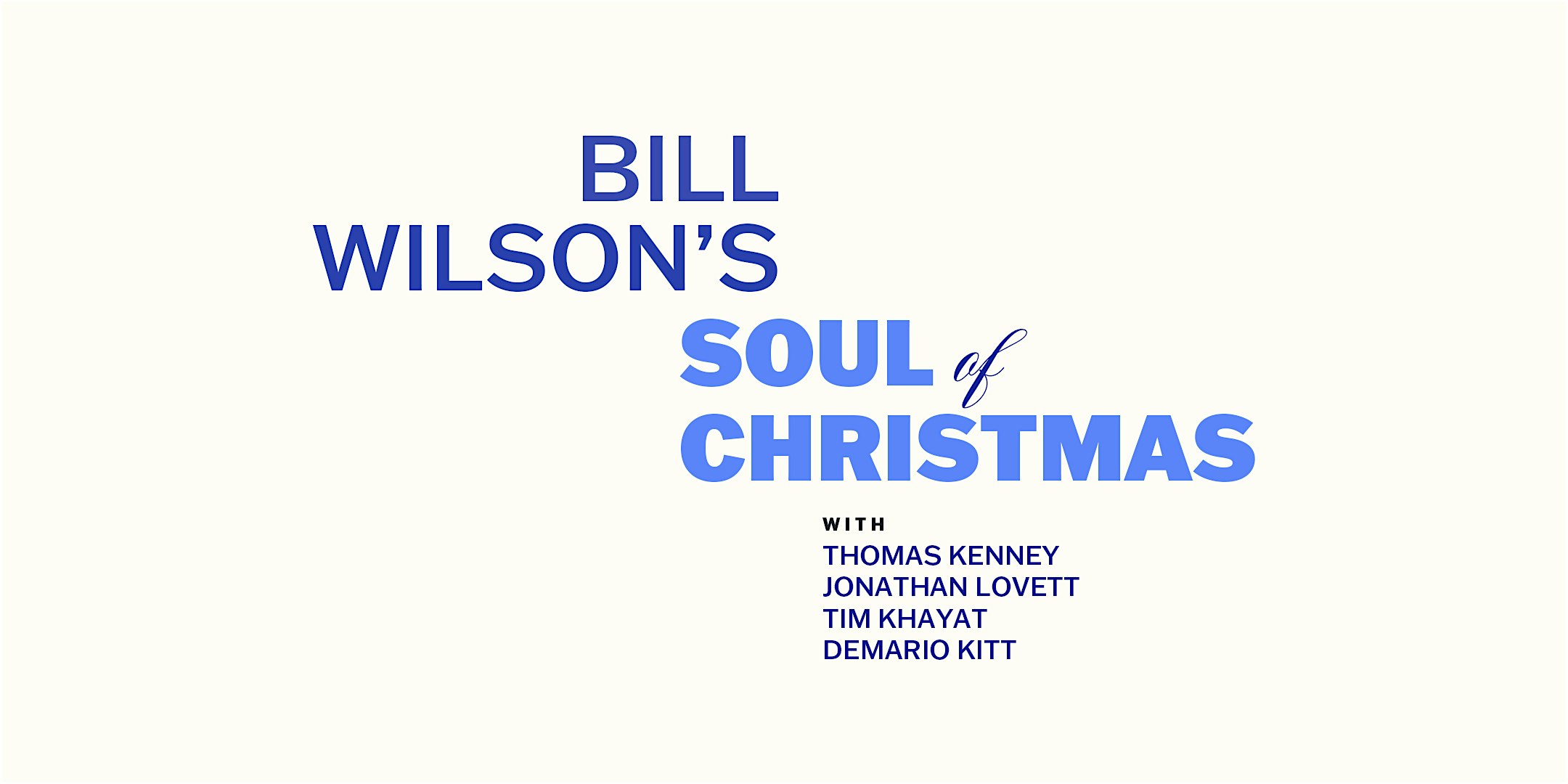 Bill Wilson’s Fourth Annual Soul of Christmas Concert – Charleston, SC