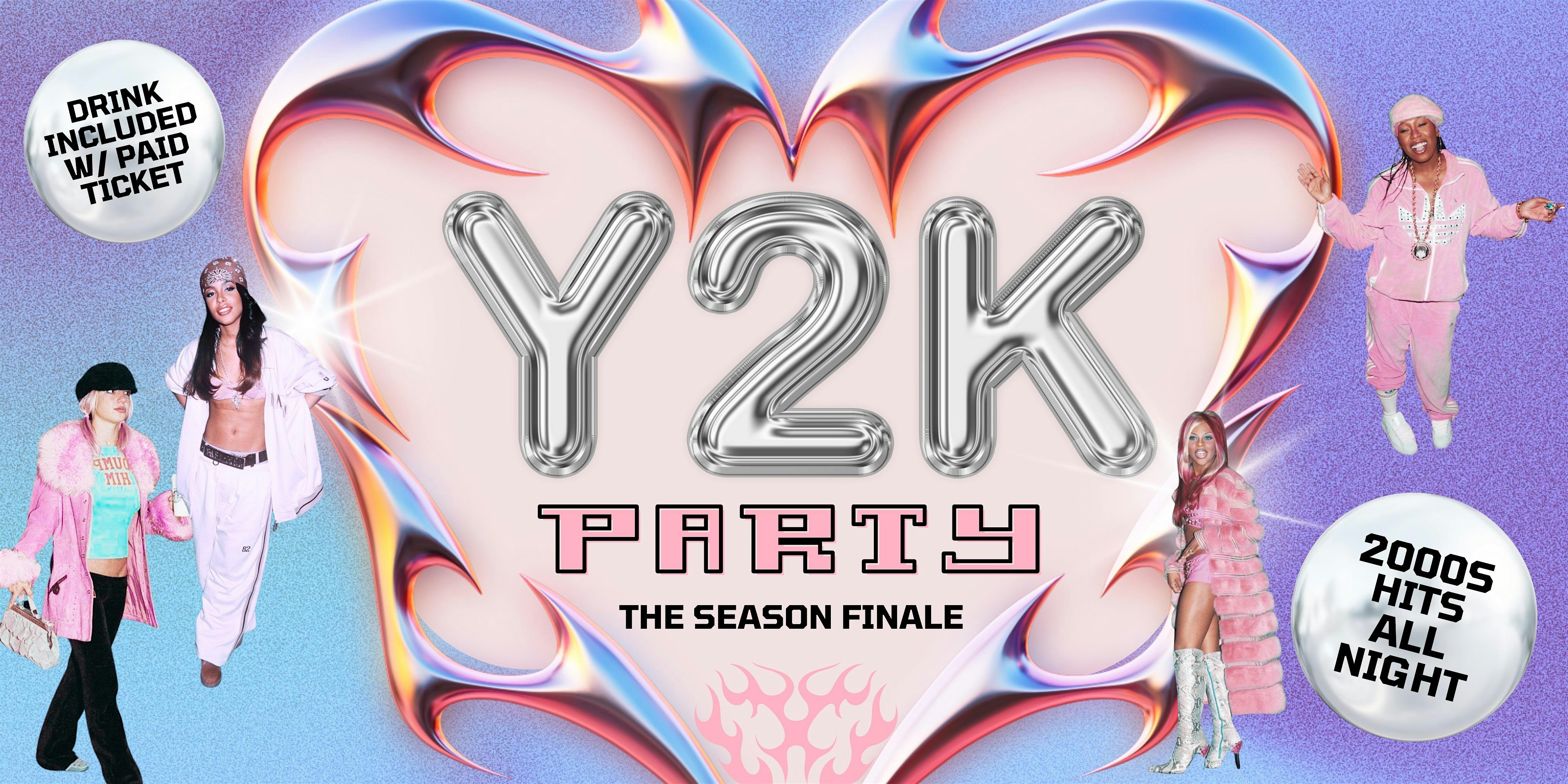 Y2K Party: Season Finale – New York, NY