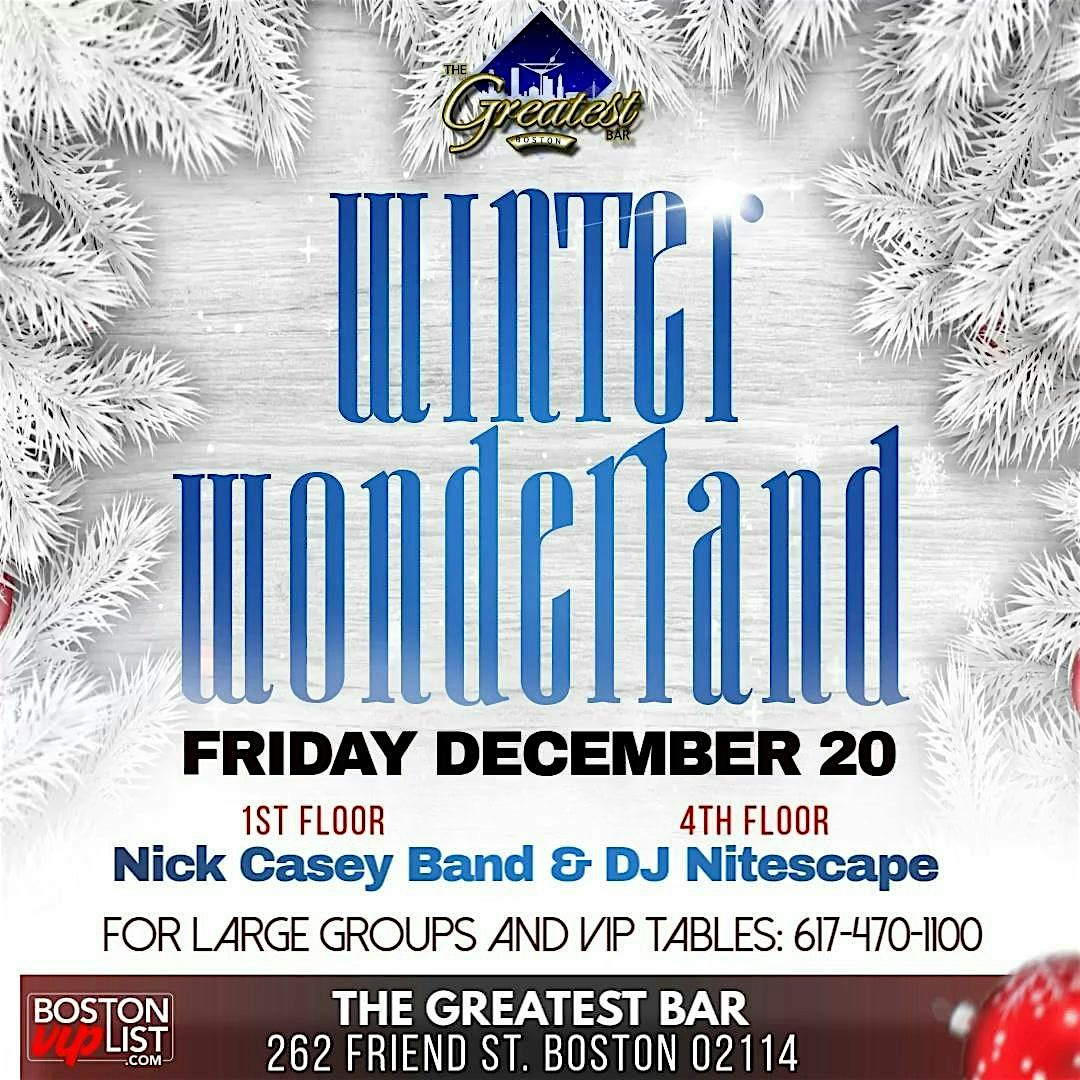 Winter Wonderland @ The Greatest Bar – Boston, MA