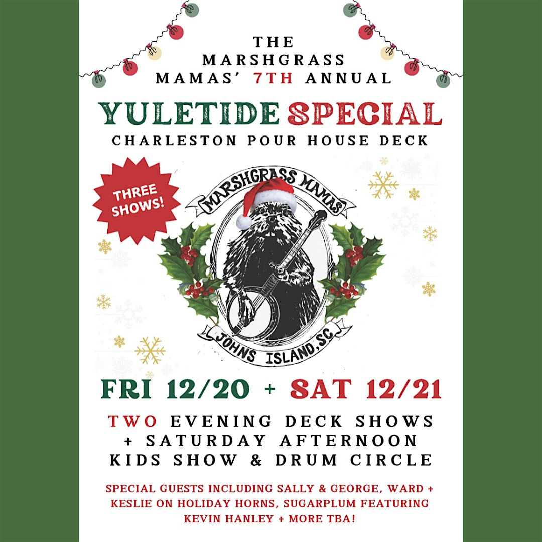 7th Annual Marshgrass Mamas Yuletide special (2 Evening Shows!) – Charleston, SC