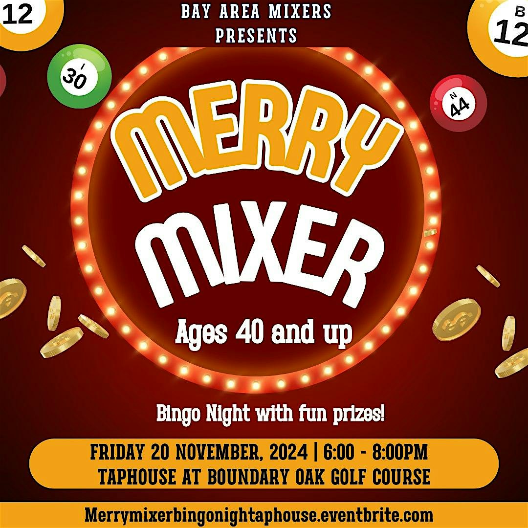 Merry Mixer for Ages 40 and up in East Bay! – Walnut Creek, CA