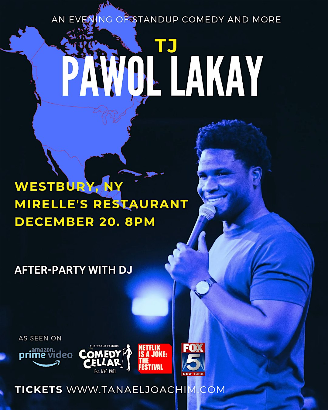 PAWOL LAKAY – An evening of standup comedy with TJ and more! – Westbury, NY