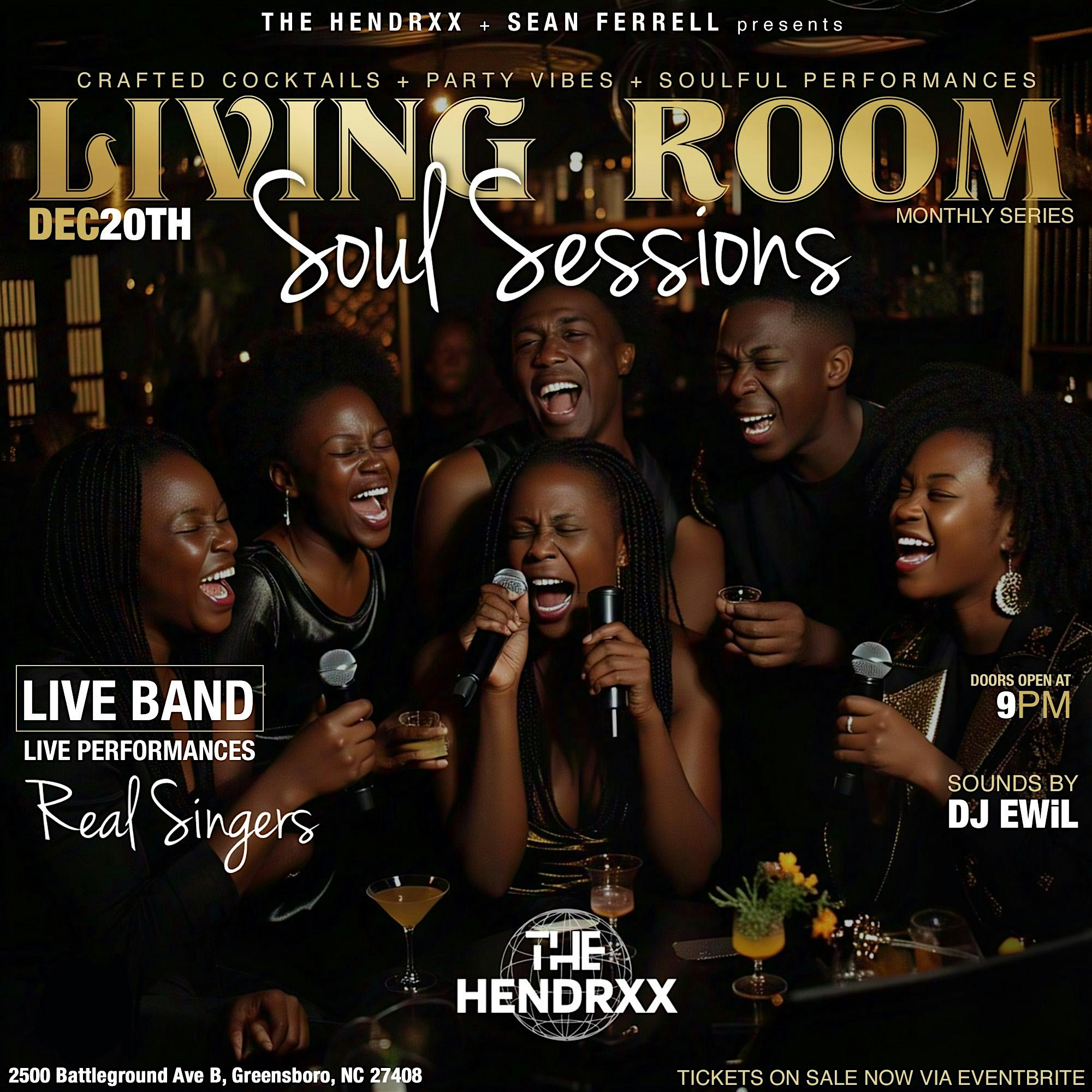 LIVING ROOM SOUL SESSION UNPLUGGED: THE HENDRXX – Greensboro, NC