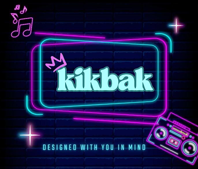 The Kikbak – Houston, TX