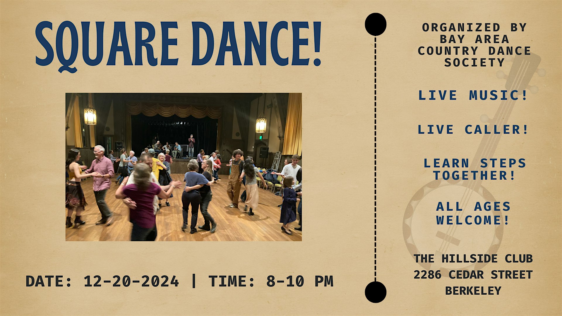 Square Dance! presented by the Bay Area Country Dance Society – Berkeley, CA