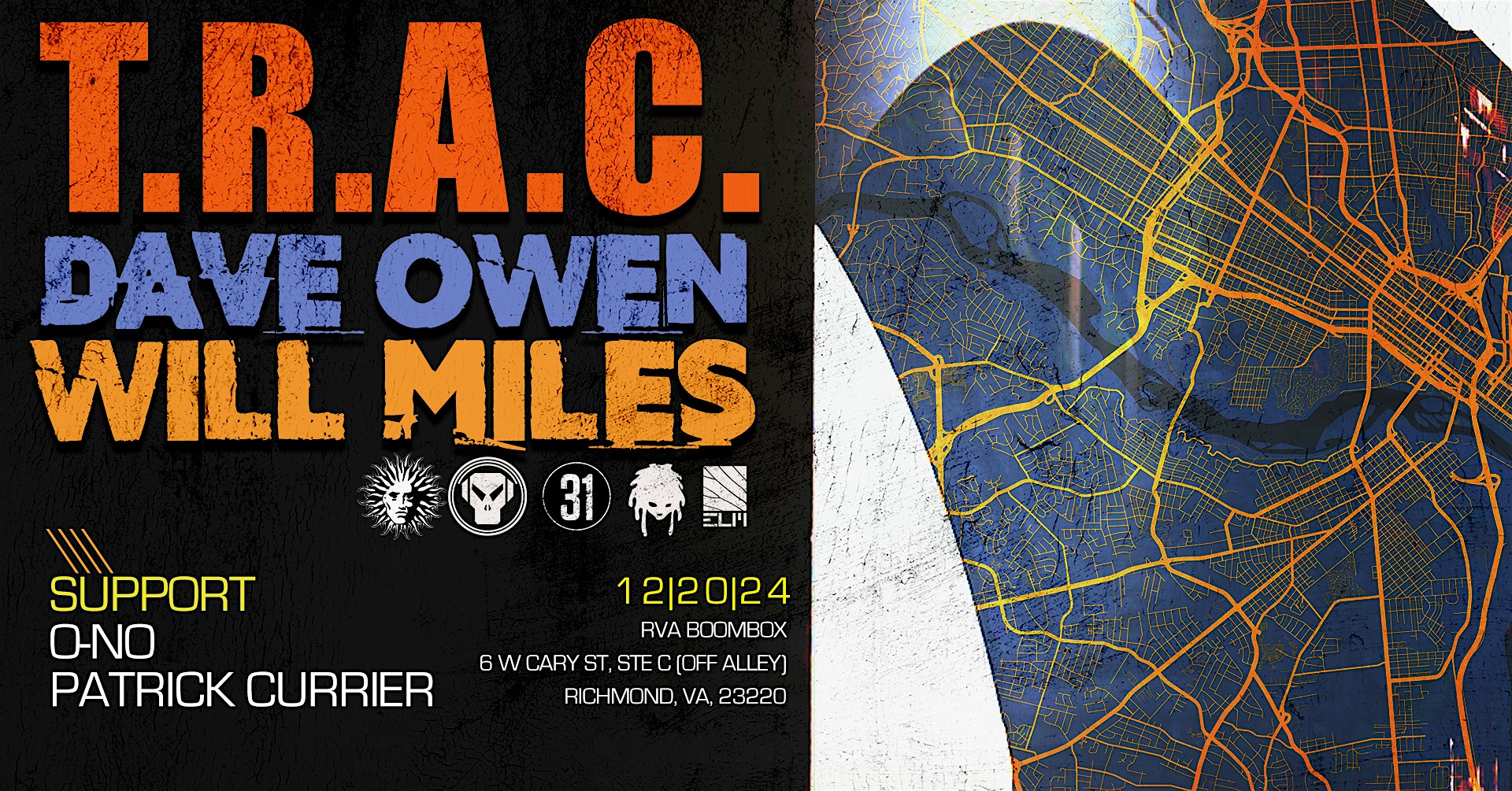 T.R.A.C. / Dave Owen / Will Miles/O-No/ Patrick Currier – Richmond, VA