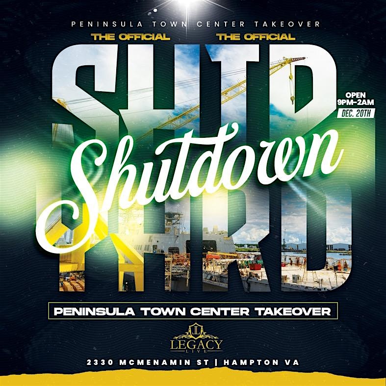 The Official Shipyard Shutdown Party – Hampton, VA