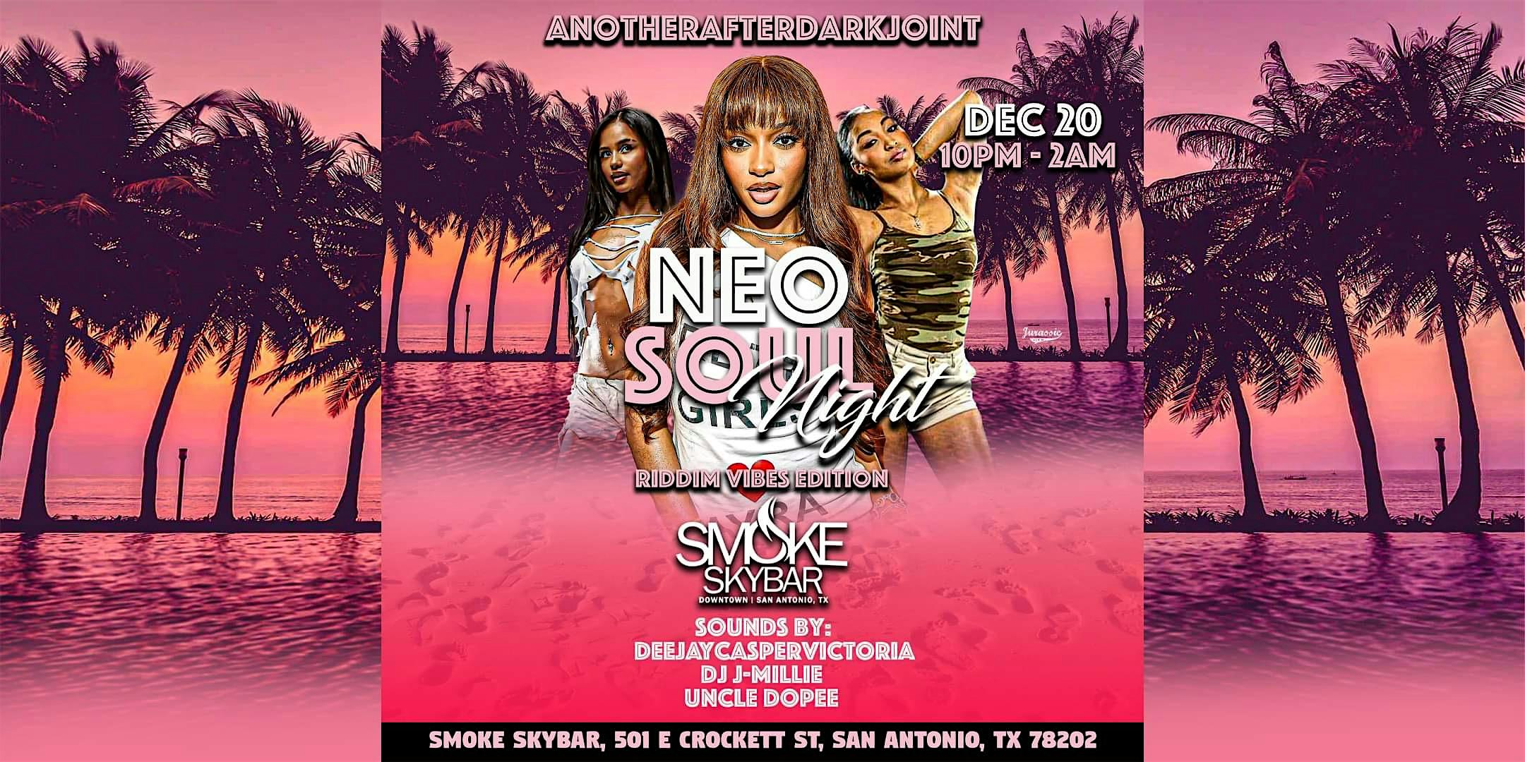 Neo Soul Night “Riddim Vibes” – San Antonio, TX